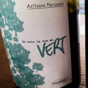 Artisans Partisans VDF "Je vois la vie en vert"100% Carignan 2022